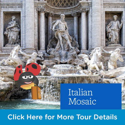 Lyn McNaught Travel - Globus Mosiac Tour of Italy